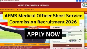 AFMS Medical Officer Short Service Commission Recruitment 2026