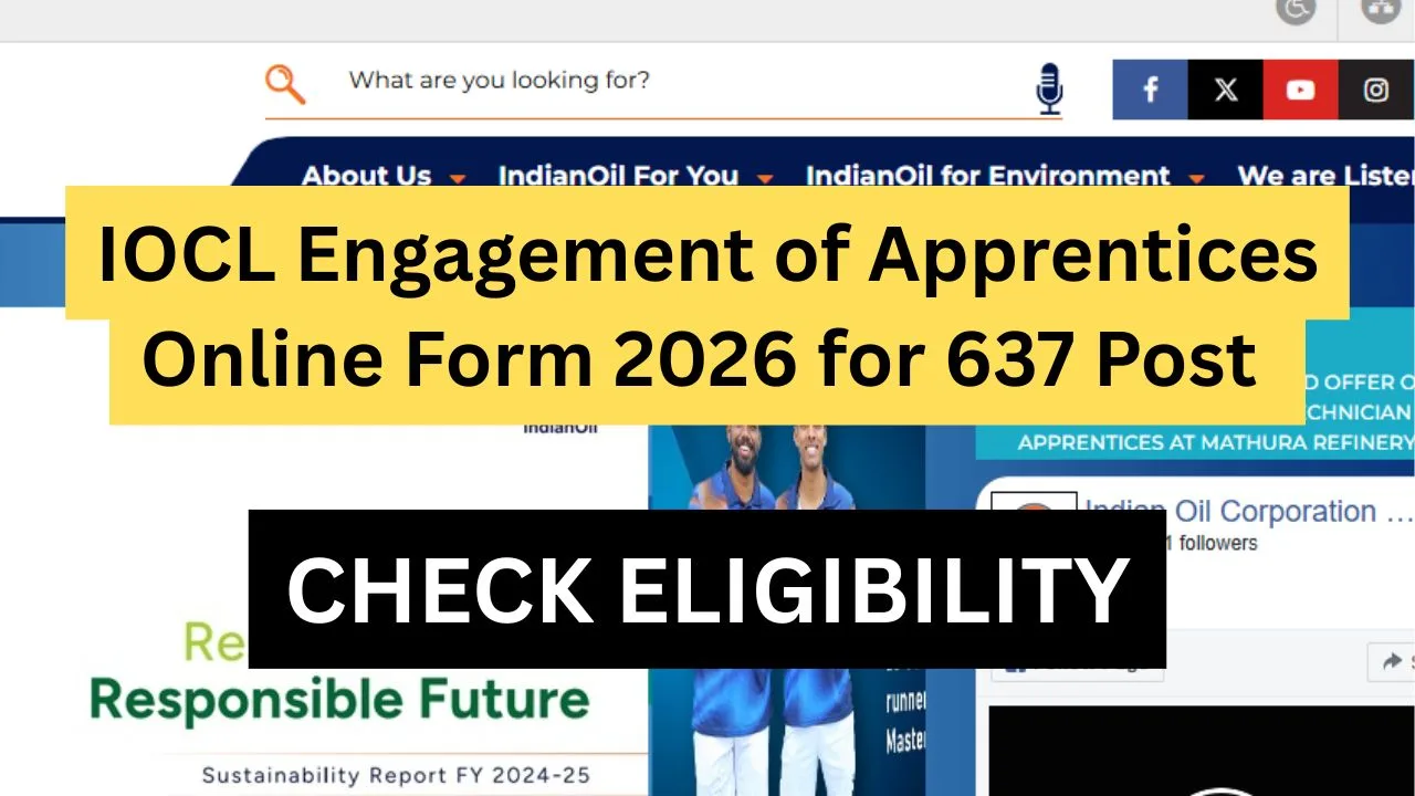 IOCL Engagement of Apprentices Online Form 2026 for 637 Post