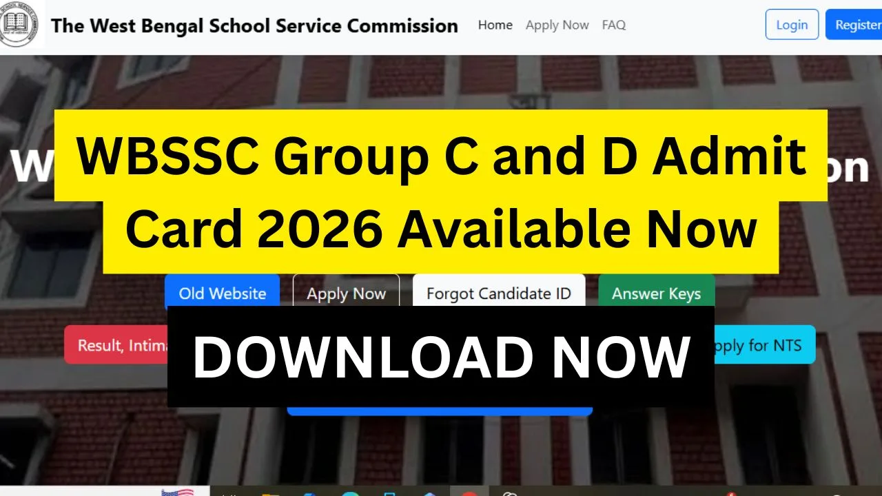WBSSC Group C and D Admit Card 2026 Available Now